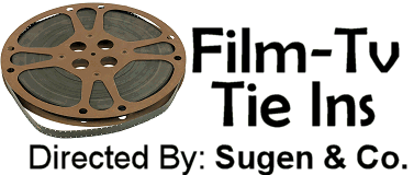 Welcome to Film-Tv Tie Ins, Sugen & Co.
