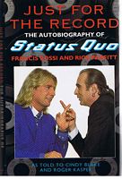 STATUS QUO - JUST FOR THE RECORD - The Autobiography of Status Quo - [SIGNED]