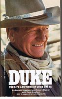 WAYNE, JOHN - Duke: Life and Times of John Wayne